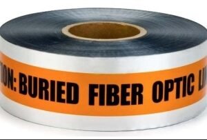 TAPE, BARRICADE, CAUTION BURIED FIBER OPTIC LINE BELOW,